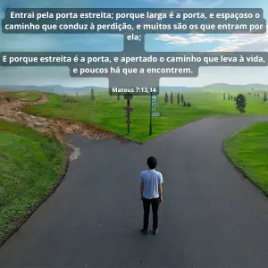 Escolhendo o Caminho Estreito