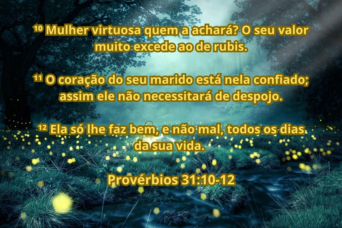 Ilustração de Provérbios 31:10-12, representando uma esposa virtuosa que abençoa seu lar com amor e sabedoria